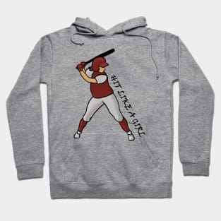 Hit Like a Girl - Batter Hoodie